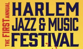 The first annual Harlem Jazz & Music Festival banner